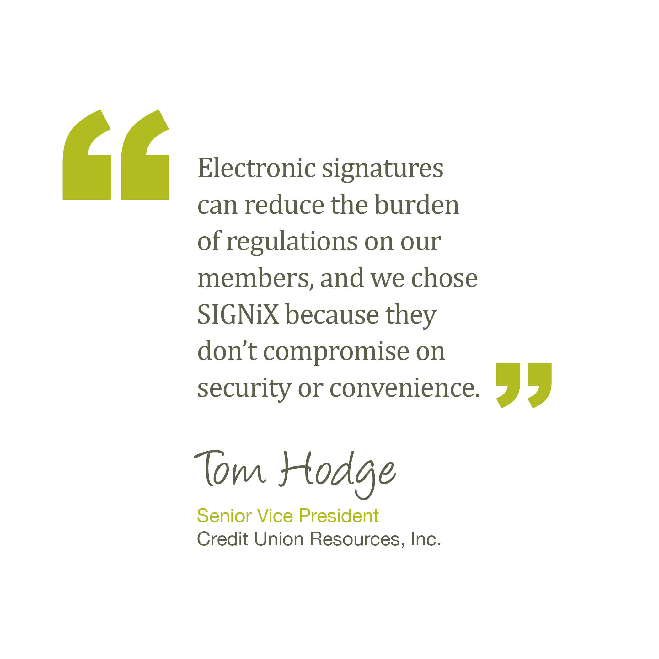 Credit Union Resources, Inc. endorses SIGNiX digital signatures