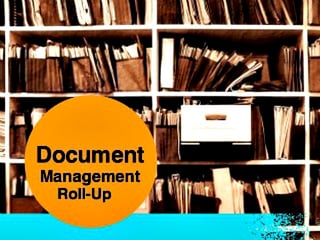 CMS Wire Document Management Roll-Up 