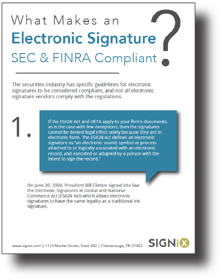 Fact Sheet SEC and FINRA Compliance SIGNiX Digital Signatures