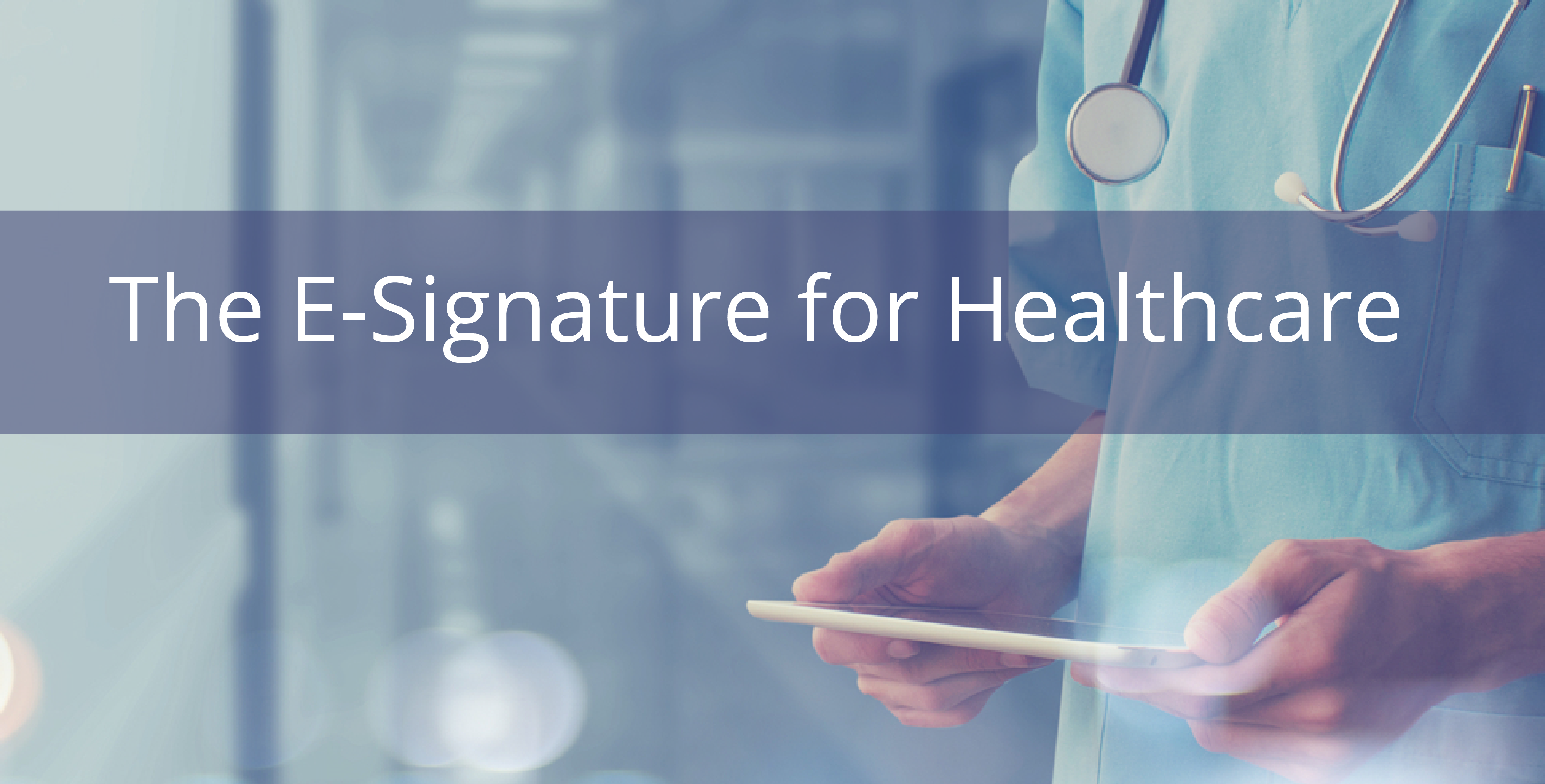 ESignature for Healthcare